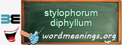WordMeaning blackboard for stylophorum diphyllum